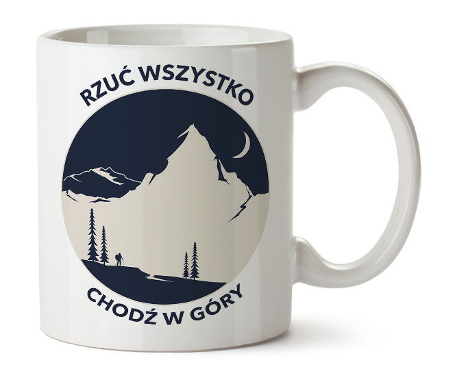 kubek rzuć wszystko chodź w&nbsp;g&oacute;ry prezent dla turysty 