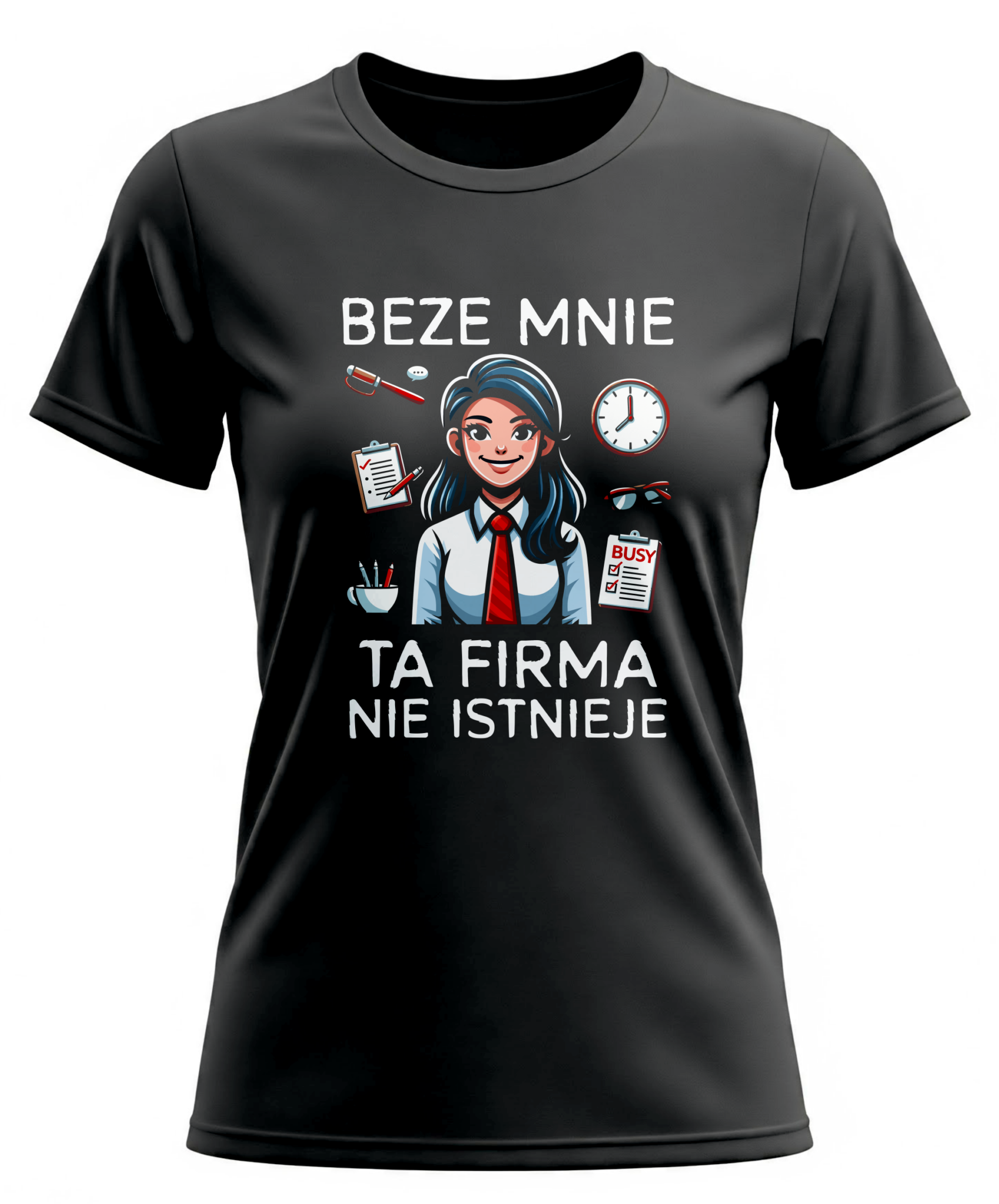 bezemnie ta firma nie istnieje koszulka damska dla szefowej prezent