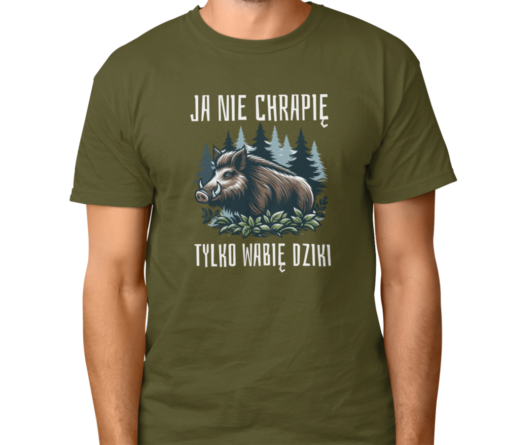 koszulka khaki wojskowa, ja nie chrapię ja wabię dziki