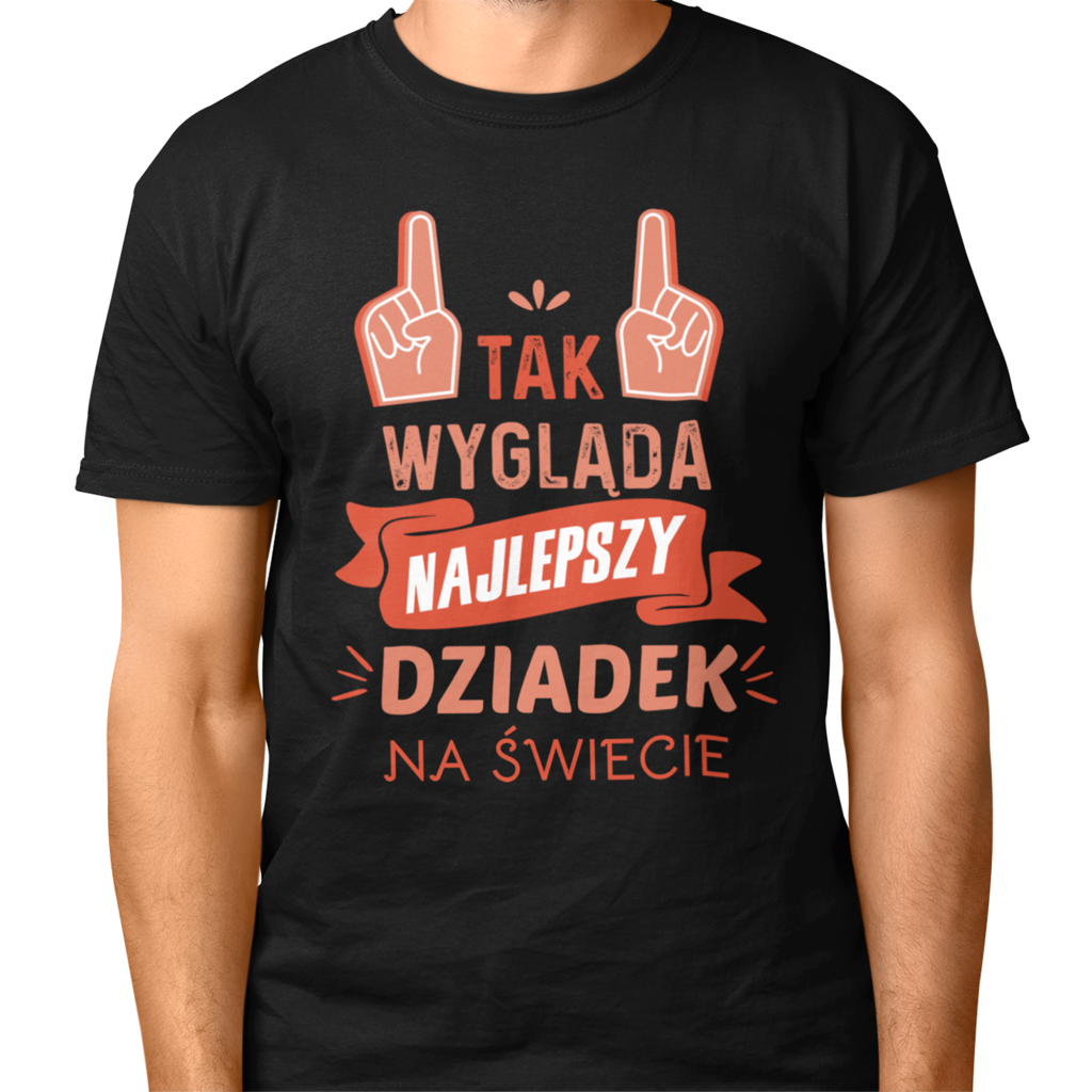 Tak wygląda najlepszy dziadek na świecie koszulka na dzień dziadka